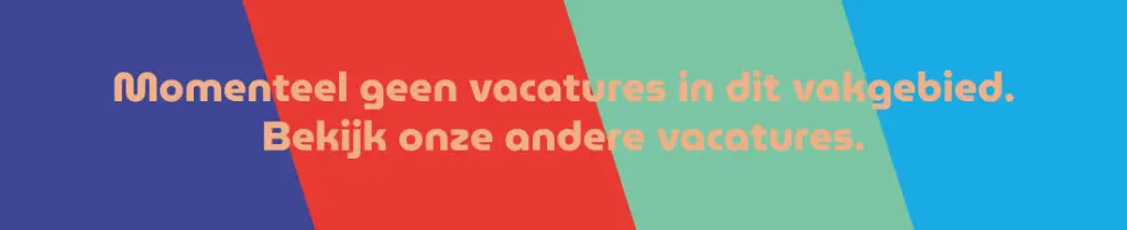 bekijk onze vacatures in andere vakgebieden